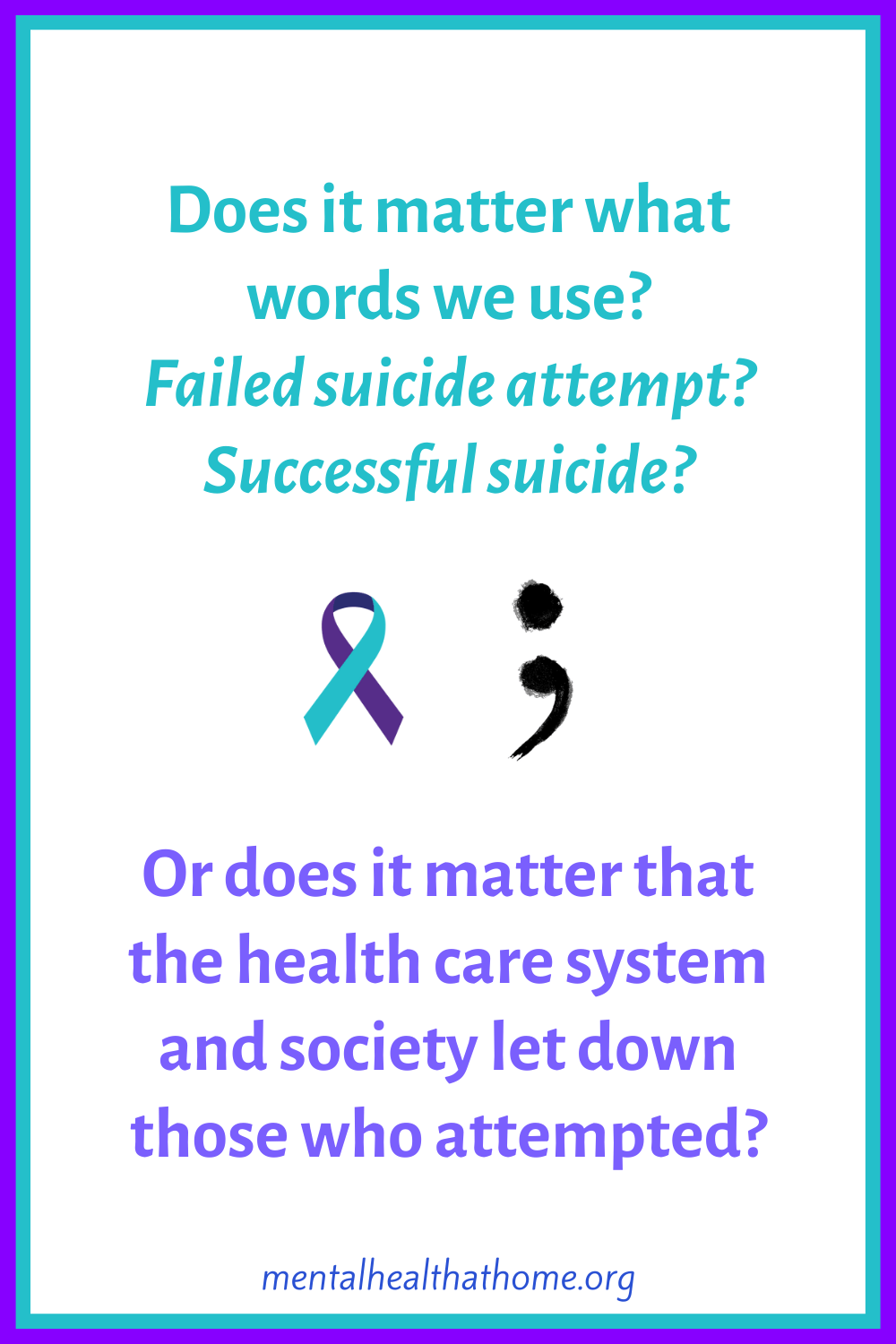 Does it matter what words we use? Failed suicide attempt? Successful suicide?